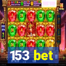 153 bet